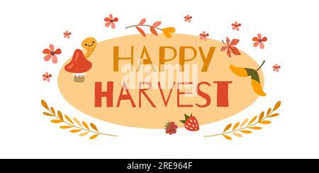 Poster "Happy Harvest". Festival del raccolto con lettere disegnate a mano. Frase autunnale isolata su bianco per il tuo design. Illustrazione Vettoriale