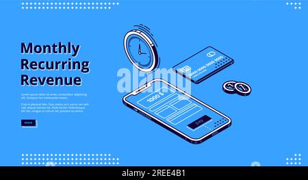 Banner mensile sulle entrate ricorrenti. Reddito e pagamenti fissi, concetto MRR. Pagina di destinazione vettoriale del reddito ricorrente con icone isometriche delle fatture sullo schermo dello smartphone, carta di credito e promemoria orario Illustrazione Vettoriale