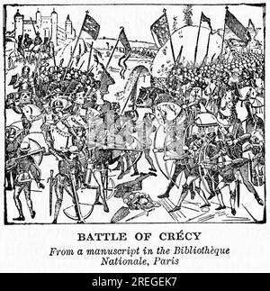 La battaglia di Crécy, 26 agosto 1346, nel nord della Francia, tra un esercito francese comandato da re Filippo vi e un esercito inglese guidato da re Edoardo III Foto Stock