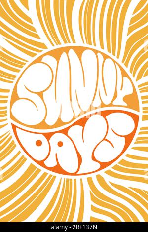 poster sunny days. Frase positiva. Illustrazione Vettoriale