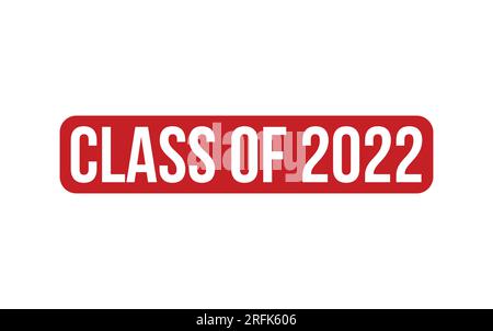 Classe 2022 - Vector di tenuta con timbro in gomma Illustrazione Vettoriale