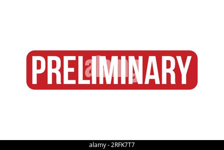 Vector di tenuta del timbro in gomma preliminare rosso Illustrazione Vettoriale