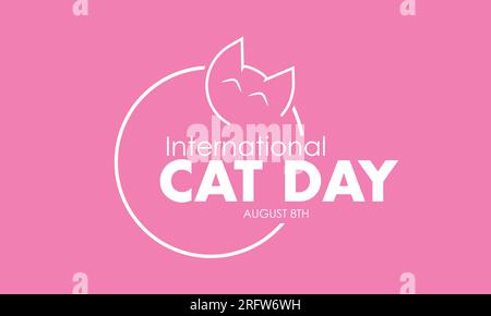 Illustrazione della progettazione vettoriale della giornata internazionale del Cat. Concetto animale per l'amore del gatto Illustrazione Vettoriale