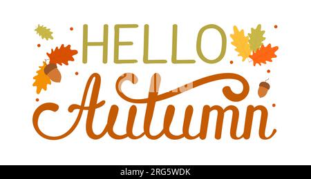 Illustrazione vettoriale. Buongiorno lettering autunnale isolato su sfondo bianco. Testo scritto a mano. Illustrazione Vettoriale