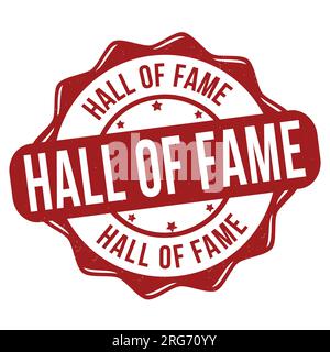 Timbro in gomma grunge Hall of fame su sfondo bianco, illustrazione vettoriale Illustrazione Vettoriale