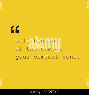 Life Begins at the End of Your comfort zone - Inspirational quote, slogan, saying - Success Concept Design with Quotation Mark Illustrazione Vettoriale