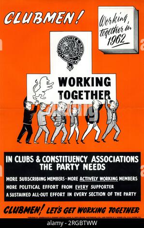 Partito conservatore Clubmen, lavorando insieme - Campaign Poster 1962 Foto Stock