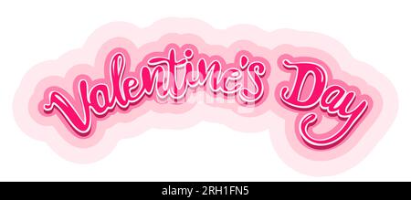 Emblema vettoriale per San Valentino. Logo per San Valentino con lettere disegnate a mano. Lettere per San Valentino. Illustrazione Vettoriale