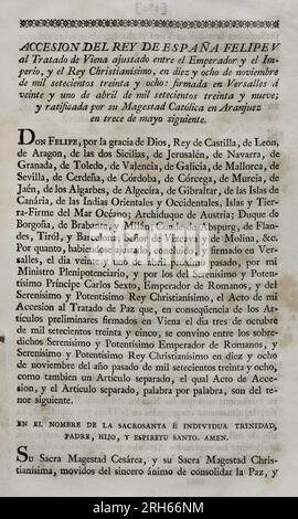 Adesione del re Filippo V di Spagna al trattato di Vienna (18 novembre 1738) tra l'imperatore Carlo vi di Germania e Luigi XV di Francia per porre fine alla guerra di successione polacca (1733-1735). La Spagna aderì l'anno successivo, firmando a Versailles il 21 aprile 1739. Fu ratificato da re Filippo V ad Aranjuez il 13 maggio successivo. Raccolta dei trattati di pace, Alleanza, commercio adattato dalla Corona di Spagna con le potenze straniere (Coleccion de los Tratados de Paz, Alianza, Comercio ajustados por la Corona de Espana con las Potencias Extranjeras). Volume II Madrid, 1800. Storico Foto Stock