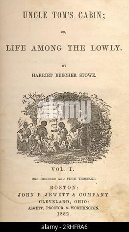 LA CABINA DELLO ZIO TOM, romanzo del 1852 di Harriet Beecher Stowe. Frontespizio del volume i della prima edizione. Foto Stock