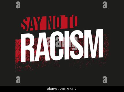 Dite no al manifesto del razzismo per la libertà e i diritti umani. Illustrazione Vettoriale