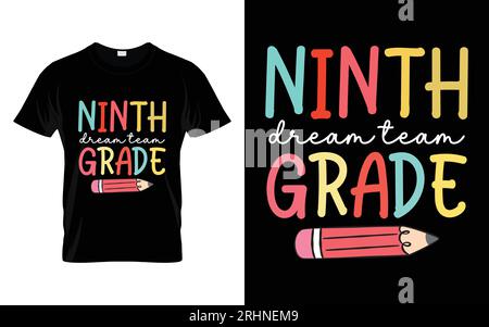 9th Grade Dream Team ritorno a scuola tipografia t-shirt design Vector Illustrazione Vettoriale