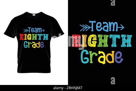 T-shirt tipografica Team Eighth Grade Back to School Illustrazione Vettoriale