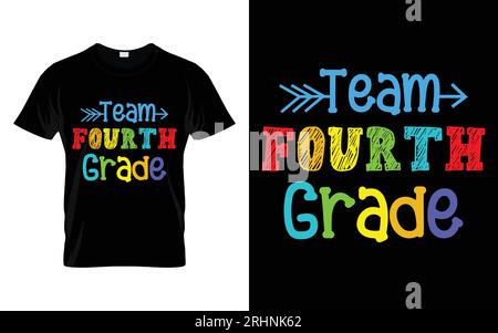 T-shirt tipografica Team Fourth Grade Back to School Illustrazione Vettoriale