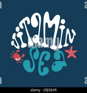 Scritte vitaminiche di mare in forma rotonda con granchi e stelle marine. Graziosa illustrazione scanalata su sfondo blu scuro. Illustrazione Vettoriale