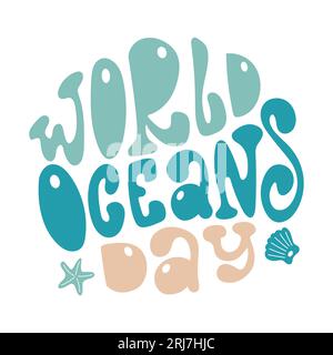 Lettere scritte a mano per la giornata mondiale degli oceani Illustrazione Vettoriale