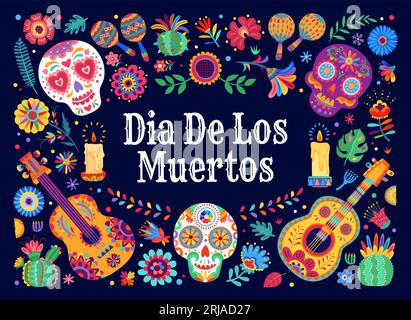 Bandiera di vacanza messicana dia de los muertos con teschi di zucchero calavera, fiori tropicali e chitarre. Biglietto d'auguri vettoriale con teste di calaca, traditiona Illustrazione Vettoriale