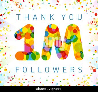 Grazie 1 milione di follower banner Internet. Simbolo 1 M con coriandoli e maschera di ritaglio. Grazie colorato per 1 milione di persone che seguono. Background creativo Illustrazione Vettoriale