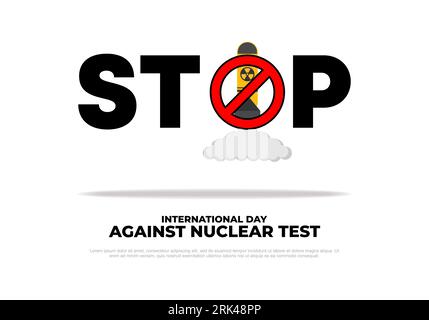 World International day against nuclear test banner poster. With stop bomb words on white color background. Stock Vector