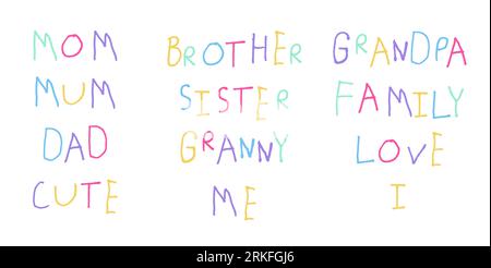 Hand drawn by small kid letters English family related words. Cartoon primitive child words in simple doodle style. Colored typography design in latin Illustrazione Vettoriale