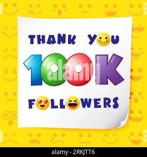 Thank you 100K followers social media poster. Set of emoticons. Positive thanks for 100 K following users. Creative background. 100 000 colorful sign Stock Vector