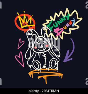 Simpatica bambola coniglietto con coniglio bianco con slogan graffiti in stile Street art. Poster neon in stile urbano. Illustrazione vettoriale. Adesivo hippie per magliette, carta da parati, custodia per telefono. Illustrazione Vettoriale