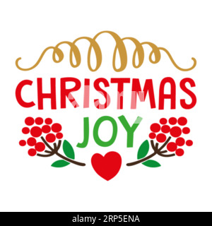 Design della maglietta Christmas Joy Vector, tipografia natalizia, tipografia natalizia Tshirt design, vettore natalizio Illustrazione Vettoriale