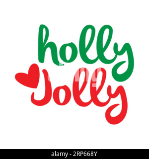 Holly Jolly, design tipografico di t-shirt, stampa di tee, disegno di t-shirt, disegno di t-shirt lettering, disegno di t-shirt silhouette Illustrazione Vettoriale