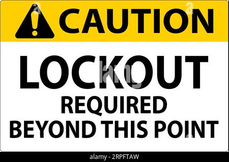 Cartello di attenzione, blocco richiesto oltre questo punto Illustrazione Vettoriale