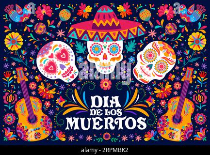 Dia De Los Muertos teschi messicani calavera, chitarre e fiori tropicali nello striscione delle vacanze del giorno dei morti. Teschi di zucchero vettoriali in sombrero, chitarre, maracas e uccelli alebrije con ornamenti floreali Illustrazione Vettoriale