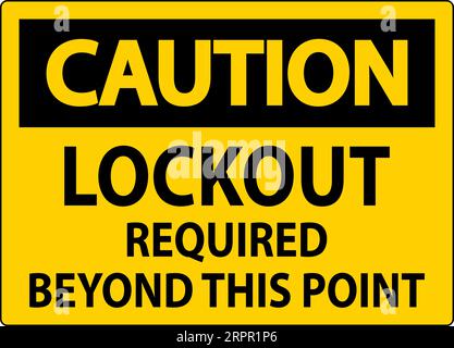 Cartello di attenzione, blocco richiesto oltre questo punto Illustrazione Vettoriale