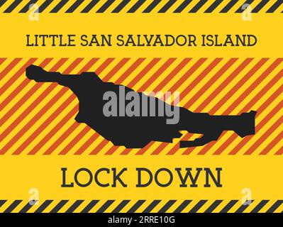 Cartello di Little San Salvador Island Lock Down. Icona gialla di pericolo pandemico dell'isola. Illustrazione vettoriale. Illustrazione Vettoriale