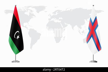 Libia e Isole Faroe bandiere per un incontro ufficiale sullo sfondo della mappa mondiale. Illustrazione Vettoriale