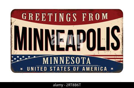 Saluti dall'insegna in metallo arrugginito vintage di Minneapolis su sfondo bianco, illustrazione vettoriale Illustrazione Vettoriale