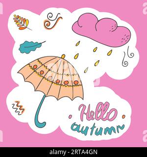 Ciao, Autumn. Adesivo con elementi accoglienti e iscrizioni autunnali. Adesivo o design con spazio per il testo. Disegnato a mano in stile doodle. Isolato Illustrazione Vettoriale