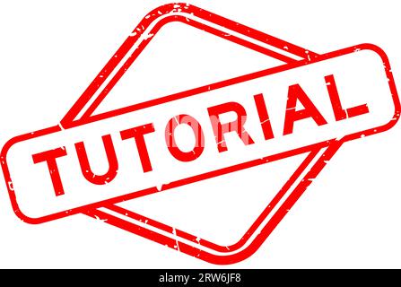 Grunge rosso tutorial parola sigillo di gomma timbro su sfondo bianco Illustrazione Vettoriale