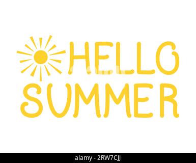 Buongiorno estate: Design lettering a mano. L'iscrizione su sfondo bianco. Illustrazione Vettoriale