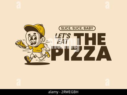 Mangiamo la pizza, un ragazzino che corre e regge una fetta di pizza, illustrazioni vintage Illustrazione Vettoriale