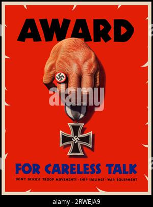 Anti-nazista Propaganda poster Award for Careless Talk - U.S. Government Printing Office, 1944. Foto Stock