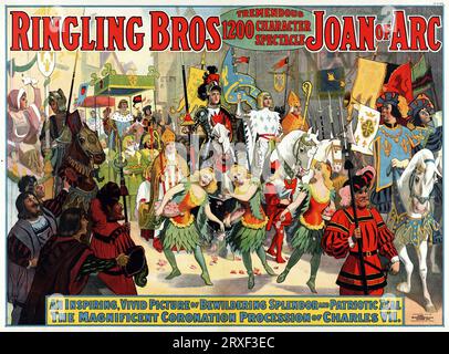 Ringling Bros spettacolo tremendo: Giovanna d'Arco, poster da circo, 1912 Ringling Bros tremendo spettacolo da 1200 personaggi: Giovanna d'Arco. Un'immagine stimolante e vivida di splendore sconcertante e zelo patriottico. La magnifica processione di incoronazione di Carlo VII Foto Stock