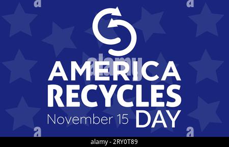 America Recycles Day Concept con simbolo di riciclaggio ecologico osservato il 15 novembre. Modello vettoriale per sfondo, banner, schede, poster. Illustrazione Vettoriale