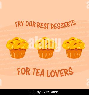 Prova i nostri migliori dessert, per gli amanti del tè cupcake Illustrazione Vettoriale