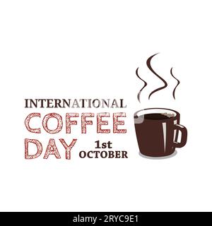 Illustrazione vettoriale della giornata internazionale del caffè. Concetto di giornata internazionale del caffè. 1° ottobre. Adatto per biglietti d'auguri, poster e sfondo banner. V Illustrazione Vettoriale