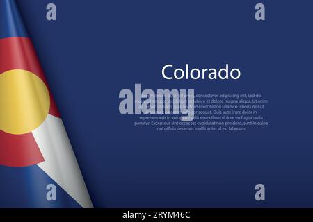 Bandiera 3d Colorado, stato degli Stati Uniti, isolato sullo sfondo con spazio copioso Illustrazione Vettoriale