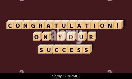 Congratulazioni per il successo: Parole cubi, positività, disegno di illustrazioni vettoriali per grafica e stampe. Affermazioni positive per ogni giorno. Un moti Illustrazione Vettoriale