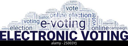 Voting elettronico, votazioni elettroniche, progettazione concettuale di Word cloud isolata su sfondo bianco. Illustrazione Vettoriale