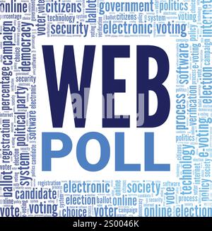 Web poll Word cloud Conceptual design isolato su sfondo bianco. Illustrazione Vettoriale