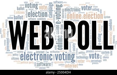 Web poll Word cloud Conceptual design isolato su sfondo bianco. Illustrazione Vettoriale