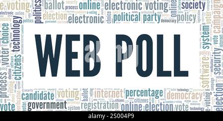 Web poll Word cloud Conceptual design isolato su sfondo bianco. Illustrazione Vettoriale