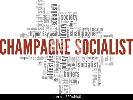 Champagne Socialist Word cloud Conceptual design isolato su sfondo bianco. Illustrazione Vettoriale